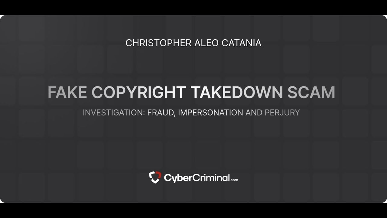 Christopher Aleo – Threat Alert: Impersonation, Fraud & Perjury in Malicious Takedown Scam