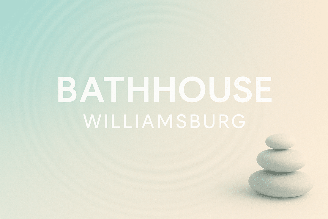 Bathhouse Williamsburg